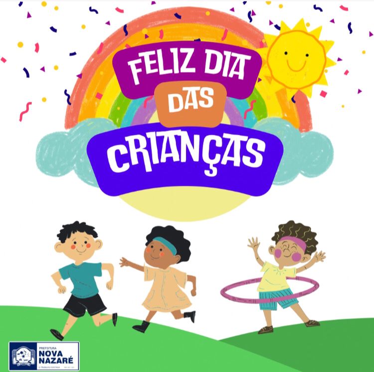 Comemoração do Dia das Crianças - Prefeitura Municipal de Nova Nazaré